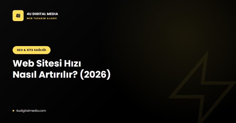 Web Sitesi Hızı Nasıl Artırılır? Adım Adım Rehber (2026)